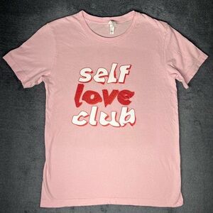 Pink 'Self Love Club' Graphic Mental Health Positivity Quote Affirmation T-Shirt